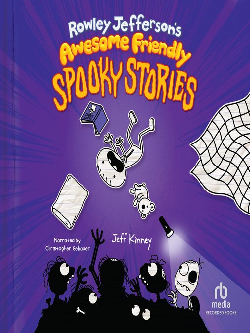 Title details for Rowley Jefferson's Awesome Friendly Spooky Stories by Jeff Kinney - Wait list